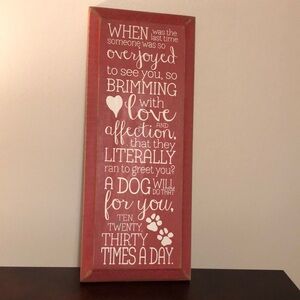Dog Lovers Distressed Wooden Plaque WHEN WAS THE LAST TIME? 🐾